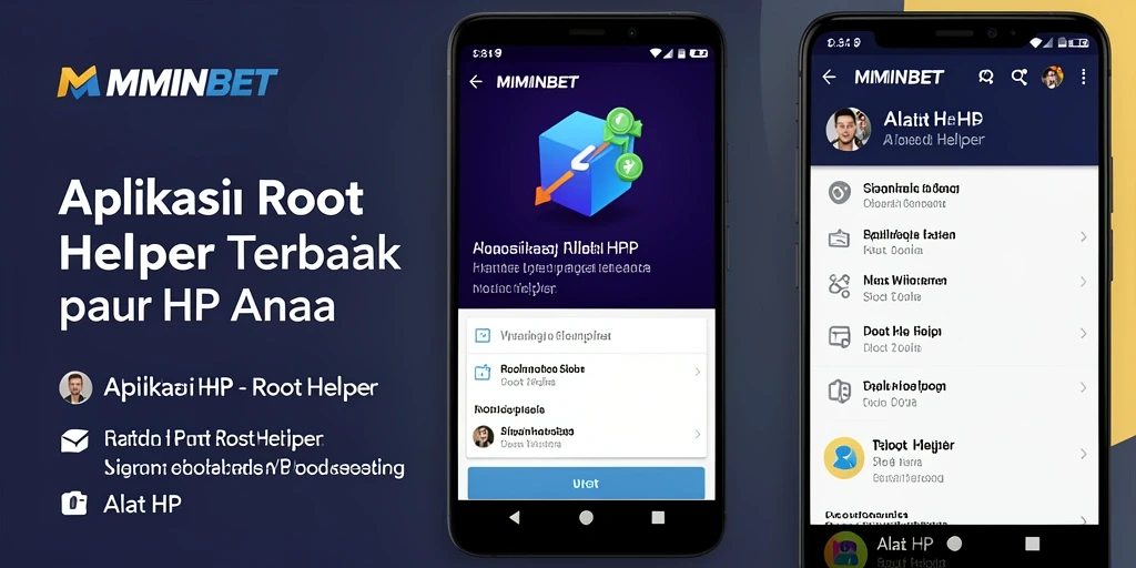 Antarmuka MIMINBET yang sederhana dan intuitif sebagai aplikasi Root Helper.